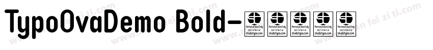TypoOvaDemo Bold字体转换